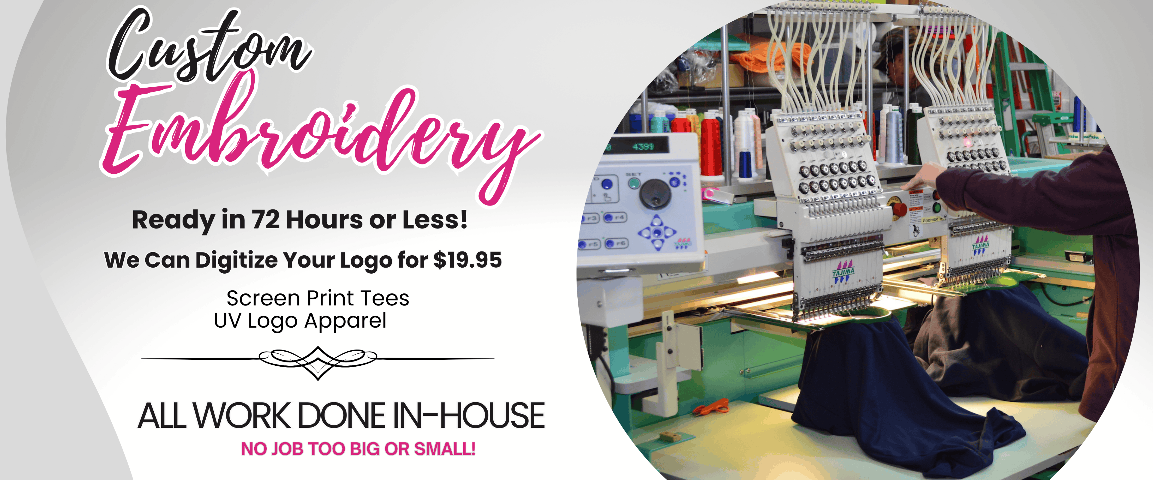 In-House Custom Embroidery Ready in 72 Hours or Less